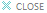 close
